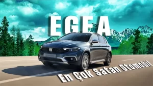 en-çok-satan-otomobil-egea-2022
